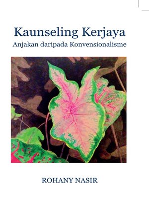cover image of Kaunseling Kerjaya: Anjakan Daripada Konvensionalisme (cet. 3)